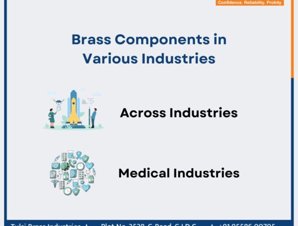 Exploring The Unexpected Uses of Brass Components in Various Industries