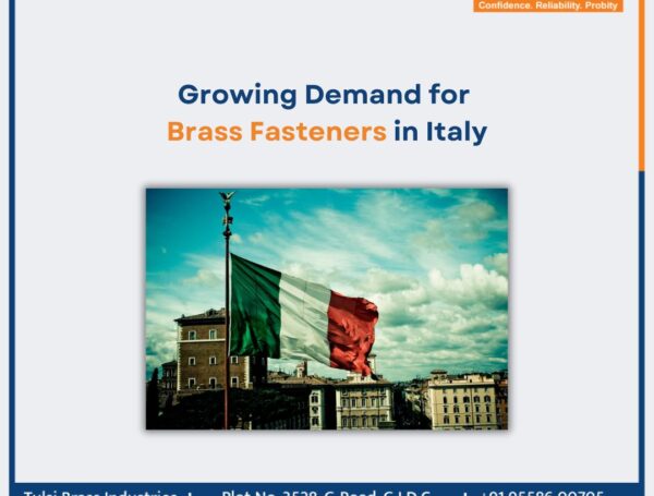 Brass Fasteners in Italy – Quality and Reliability for Various Industries