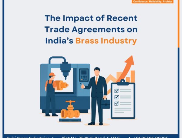 The Impact of Recent Trade Agreements on India’s Brass Industry