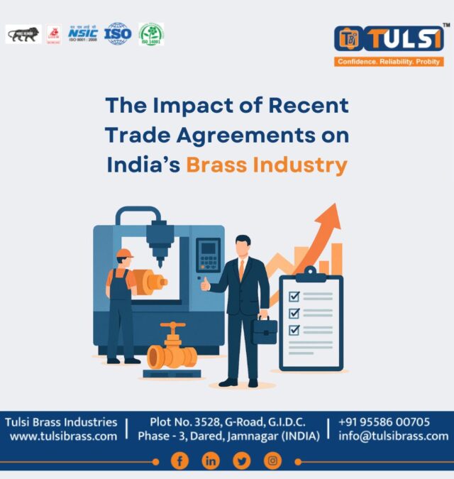 The Impact of Recent Trade Agreements on India’s Brass Industry