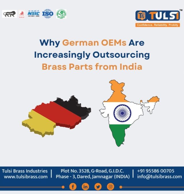 Why German OEMs Are Increasingly Outsourcing Brass Parts from India